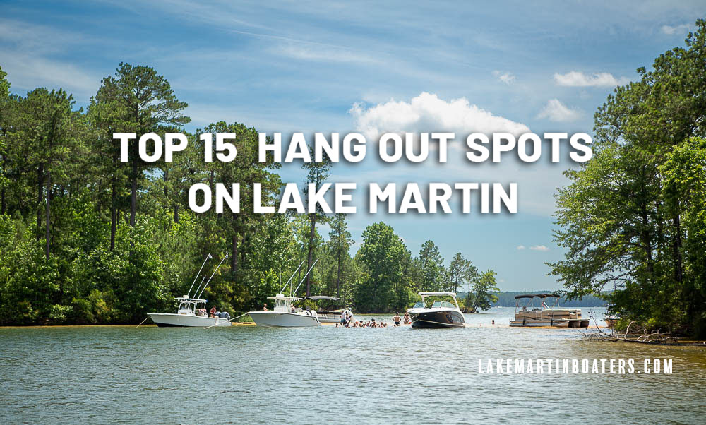 Hang Out Spots on Lake Martin