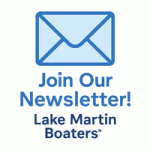 Join Lake Martin Boaters™ newsletter